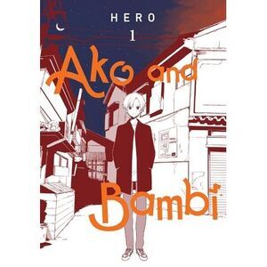 Ako and Bambi, Vol. 1 -- Hero